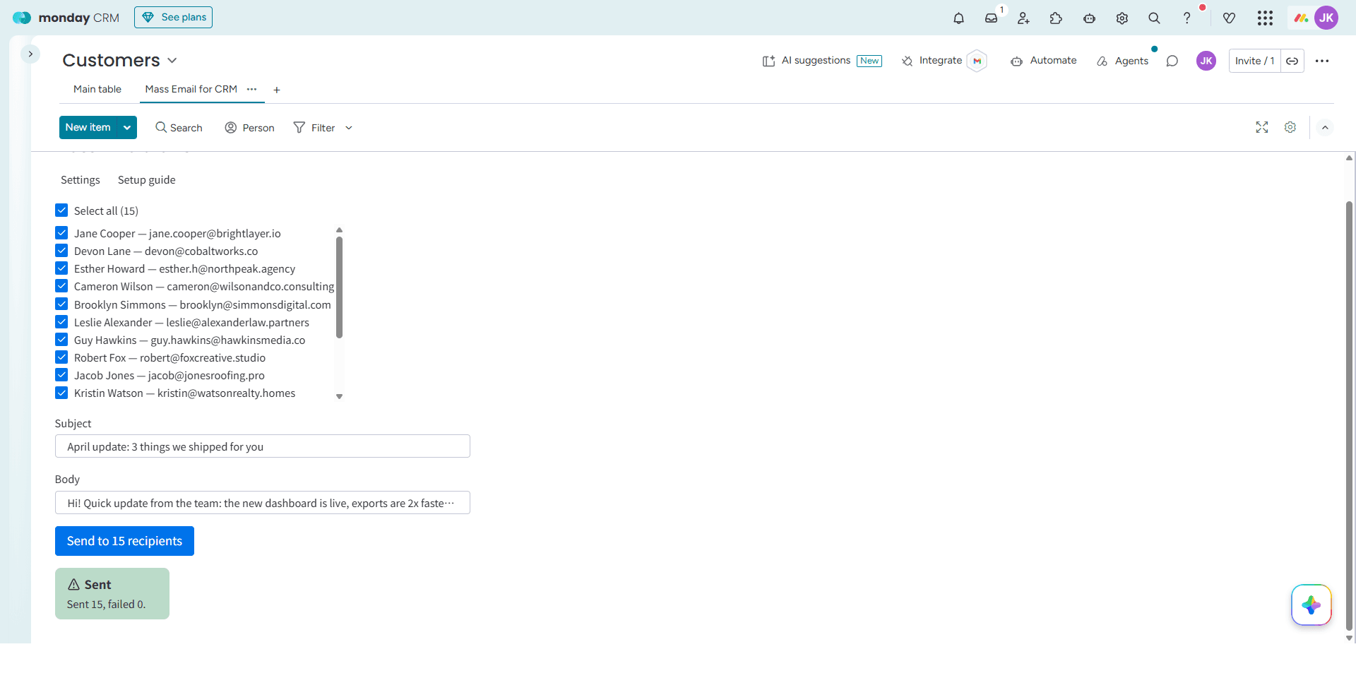 Reach your whole list in one click.